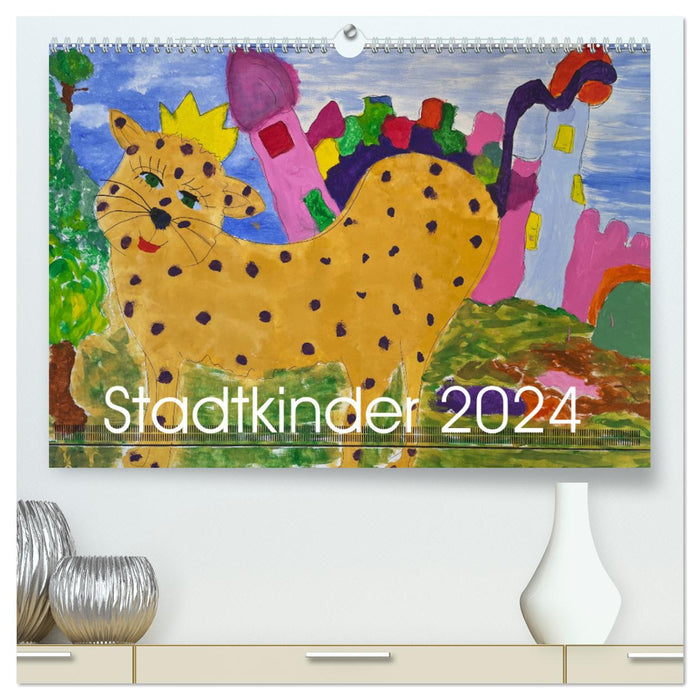 Stadtkinder 2024 (CALVENDO Premium Wandkalender 2024)