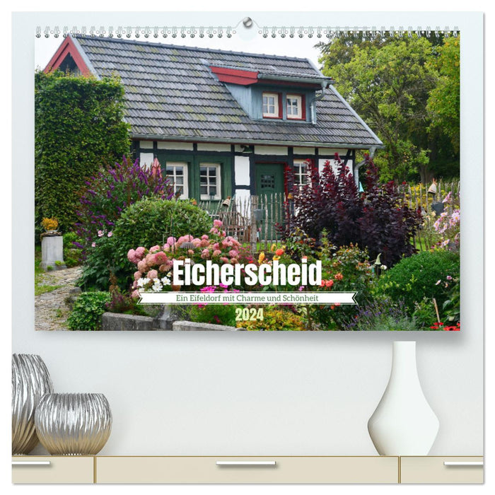 Eicherscheid - Ein Eifeldorf mit Charme und Schönheit (CALVENDO Premium Wandkalender 2024)