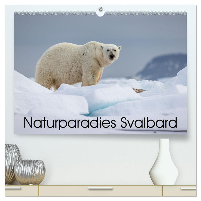 Paradis naturel Svalbard (Calendrier mural CALVENDO Premium 2024) 