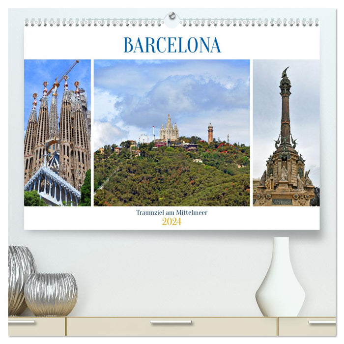 BARCELONA, Traumziel am Mittelmeer (CALVENDO Premium Wandkalender 2024)