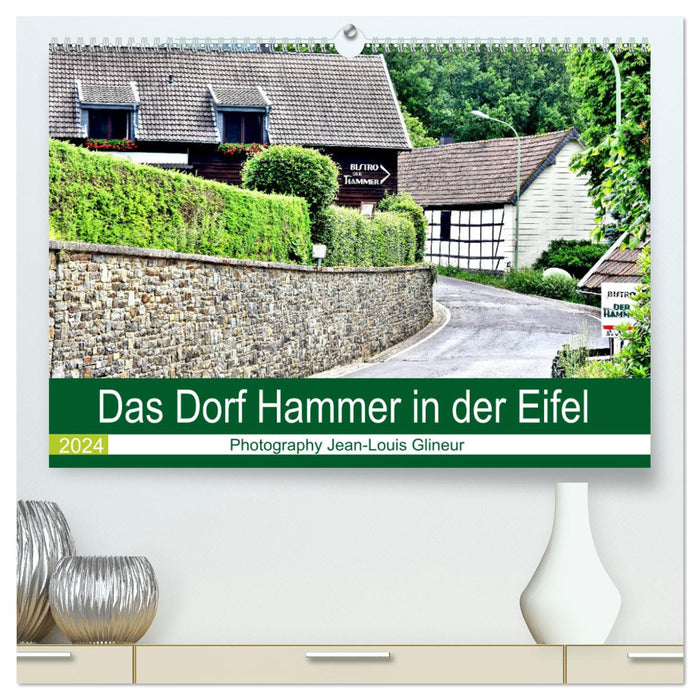 Das Dorf Hammer in der Eifel (CALVENDO Premium Wandkalender 2024)