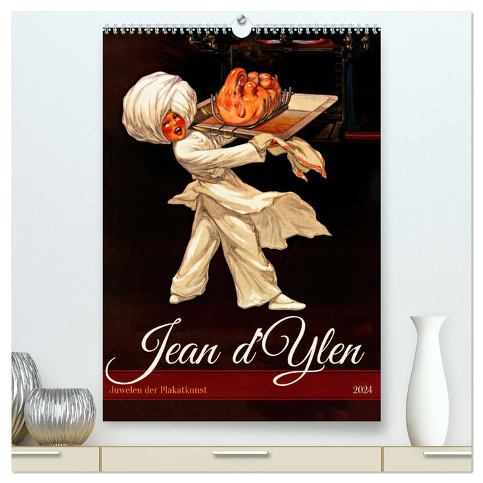 Jean d'Ylen - Juwelen der Plakatkunst (CALVENDO Premium Wandkalender 2024)