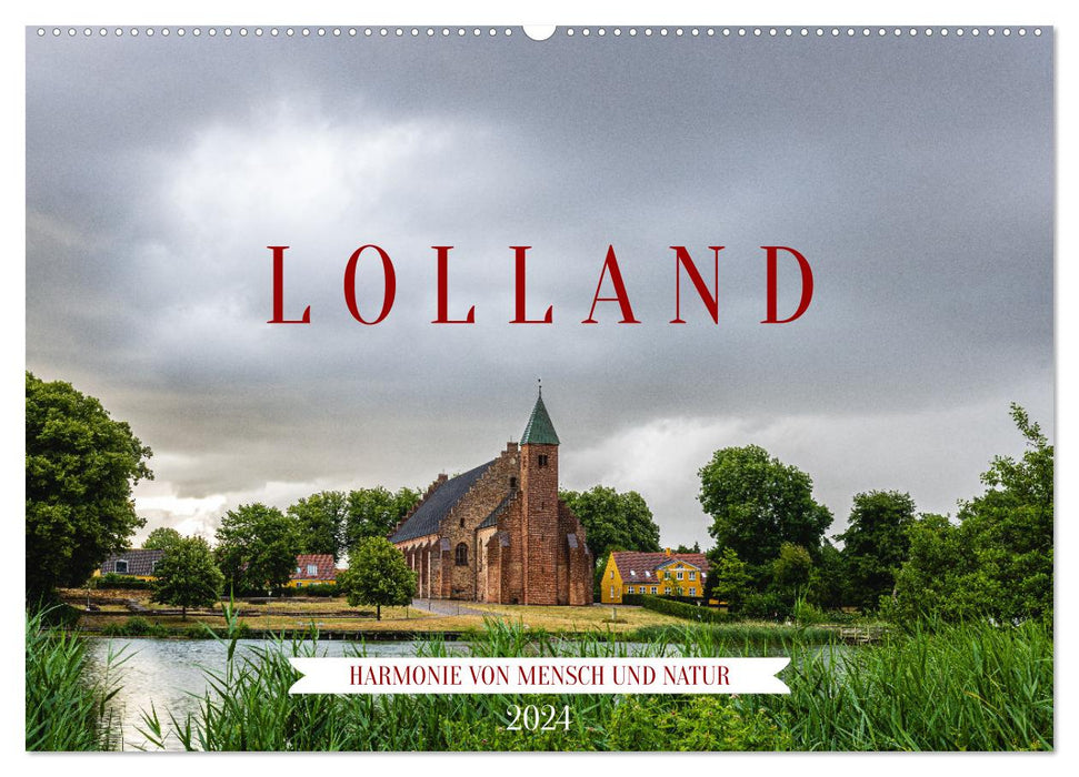 Lolland - Harmonie von Mensch und Natur (CALVENDO Wandkalender 2024)