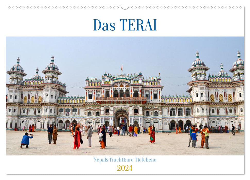 Das TERAI, Nepals fruchtbare Tiefebene (CALVENDO Wandkalender 2024)