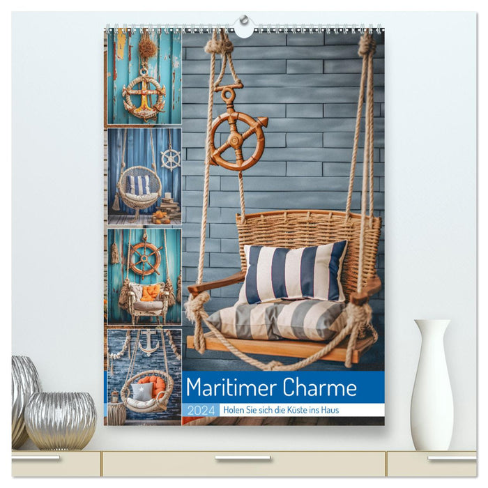 Maritimer Charme (CALVENDO Premium Wandkalender 2024)