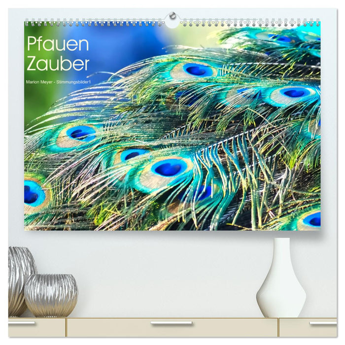 Pfauen Zauber (CALVENDO Premium Wandkalender 2024)