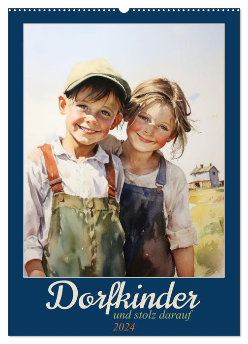 Dorfkinder und stolz darauf (CALVENDO Wandkalender 2024)