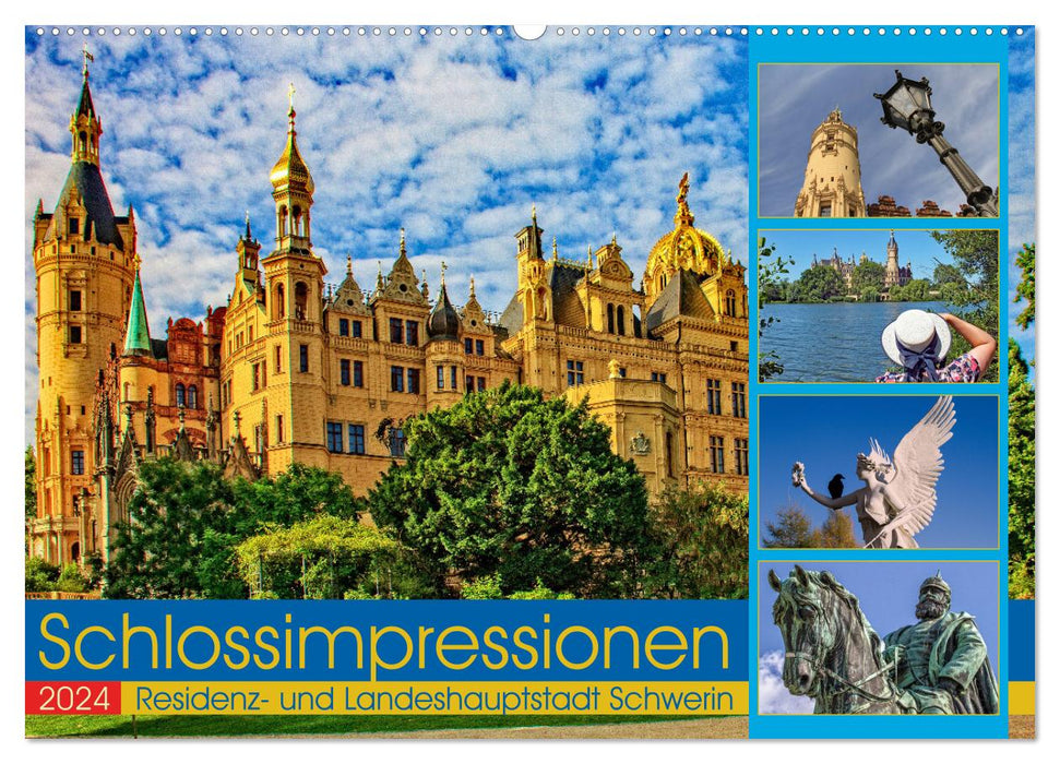 Schloss Impressionen - Residenz- und Landeshauptstadt Schwerin (CALVENDO Wandkalender 2024)