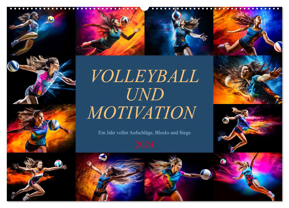 Volleyball und Motivation (CALVENDO Wandkalender 2024)