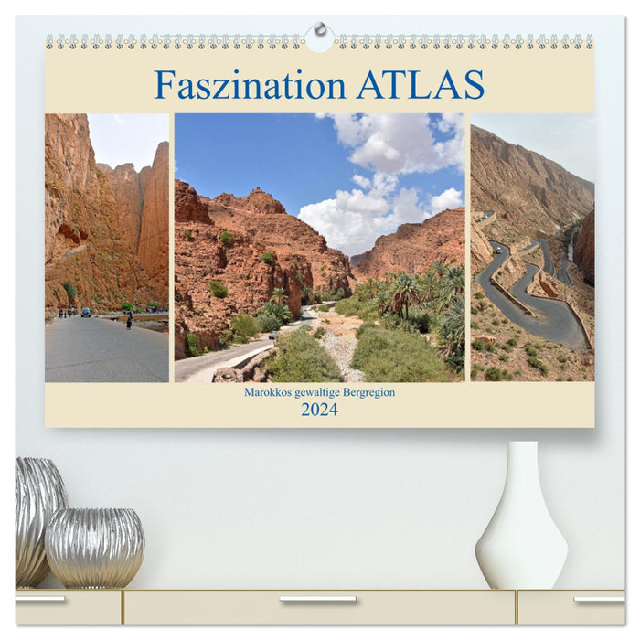 Faszination ATLAS (CALVENDO Premium Wandkalender 2024)
