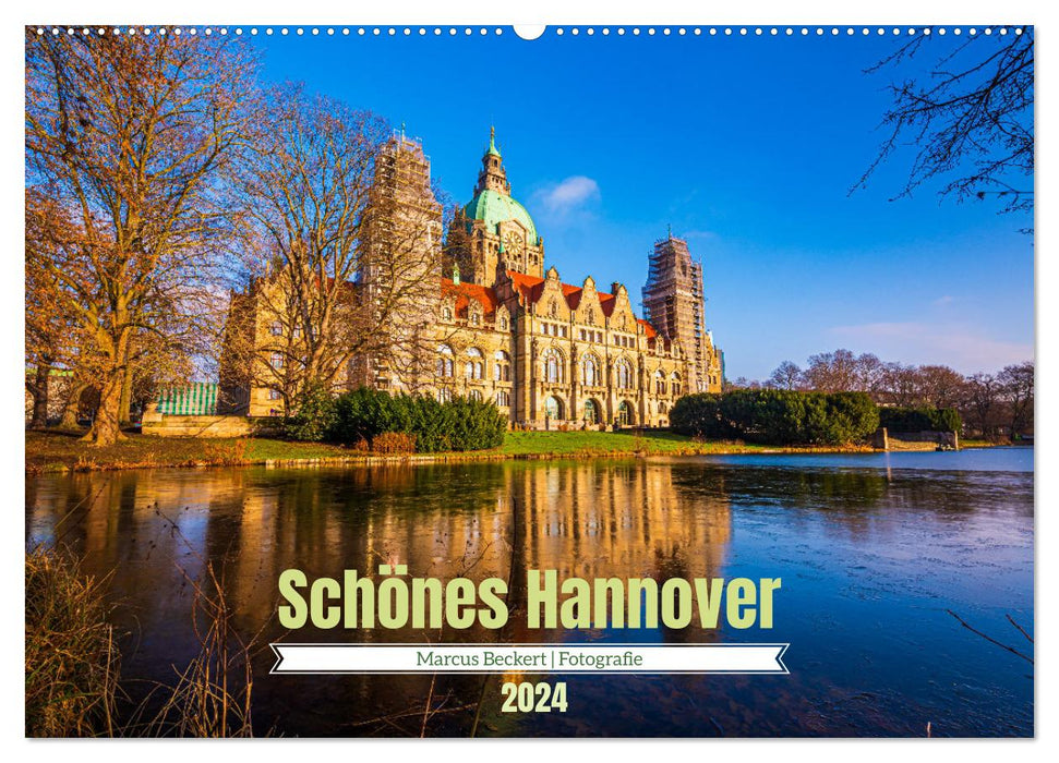 Schönes Hannover (CALVENDO Wandkalender 2024)