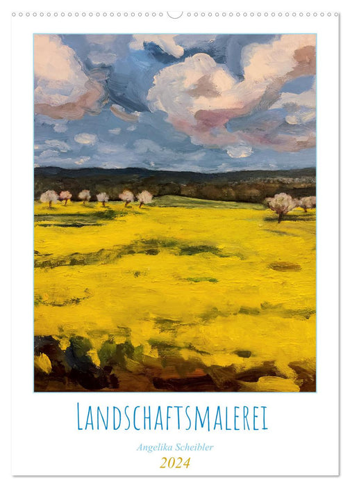 Landschaftsmalerei (CALVENDO Wandkalender 2024)