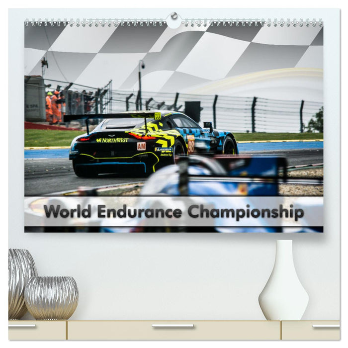 World Endurance Championship (CALVENDO Premium Wandkalender 2024)