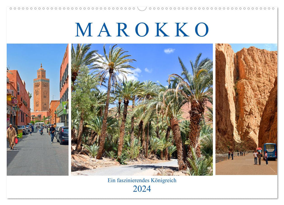 MAROKKO, ein faszinierendes Königreich (CALVENDO Wandkalender 2024)