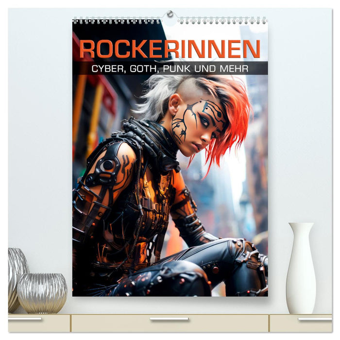 ROCKERINNEN Cyber, Goth, Punk und mehr (CALVENDO Premium Wandkalender 2024)