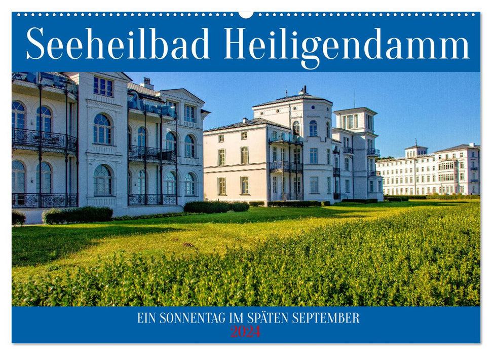 Seeheilbad Heiligendamm (CALVENDO Wandkalender 2024)