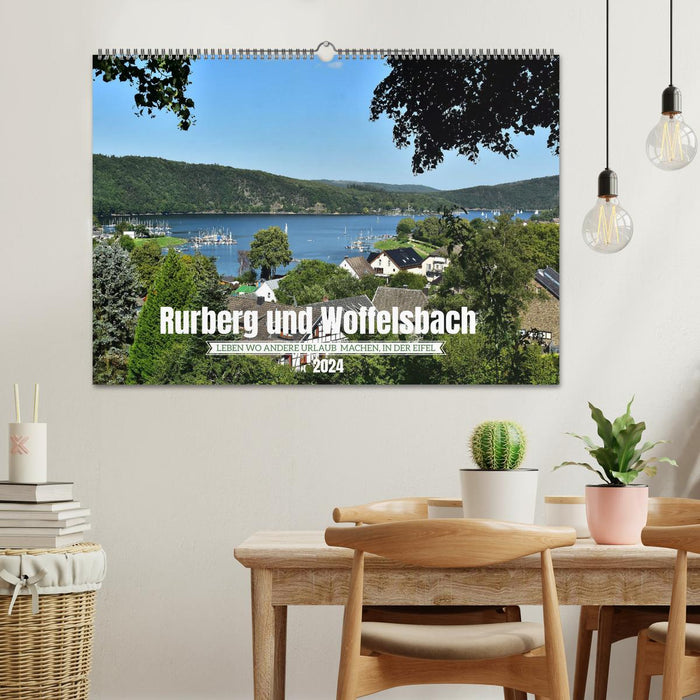 Rurberg und Woffelsbach - Leben wo andere Urlaub machen, in der Eifel (CALVENDO Wandkalender 2024)