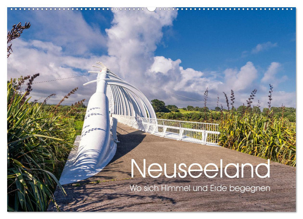 Neuseeland - Wo sich Himmel und Erde begegnen (CALVENDO Wandkalender 2024)