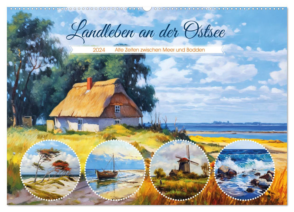 Landleben an der Ostsee - Alte Zeiten zwischen Meer und Bodden (CALVENDO Wandkalender 2024)