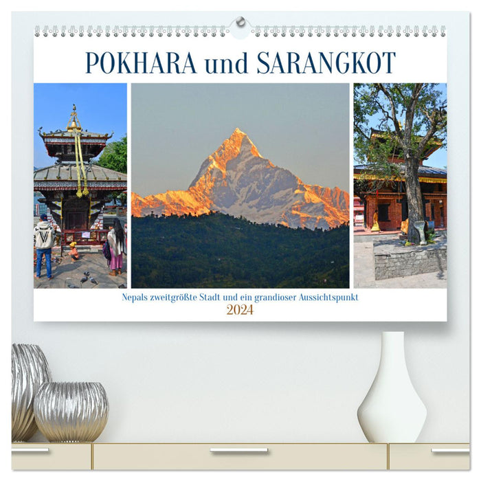 POKHARA und SARANGKOT (CALVENDO Premium Wandkalender 2024)