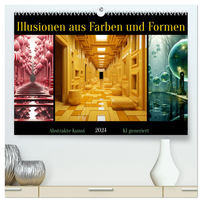 Illusionen aus Farben und Formen (CALVENDO Premium Wandkalender 2024)