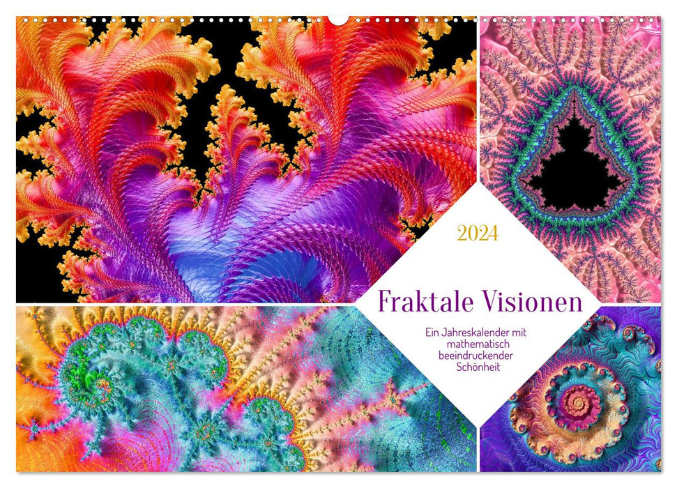 Fraktale Visionen (CALVENDO Wandkalender 2024)