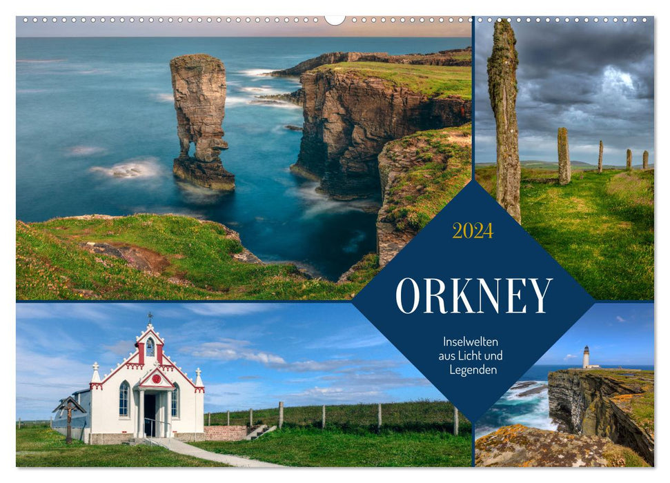 Orkney, Inselwelten aus Licht und Legenden. (CALVENDO Wandkalender 2024)