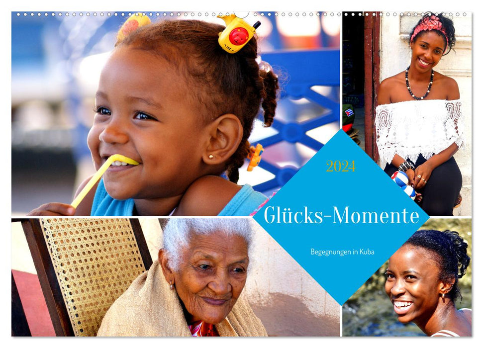 Glücks-Momente - Begegnungen in Kuba (CALVENDO Wandkalender 2024)