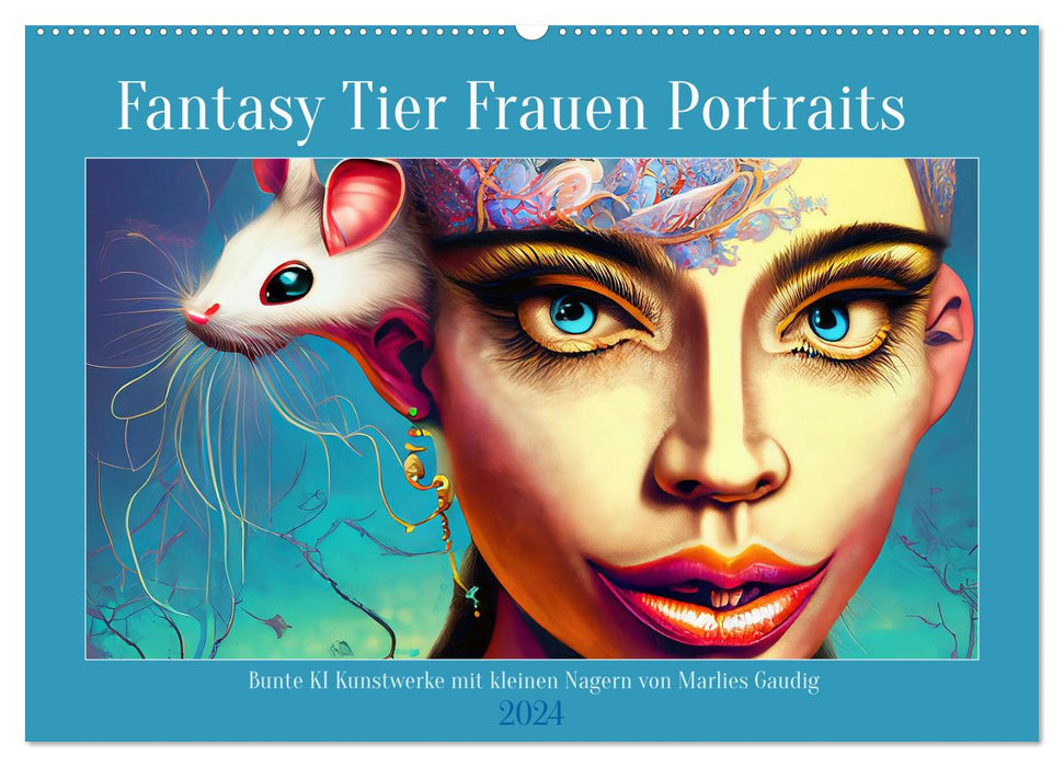 Fantasy Tier Frauen Portraits (CALVENDO Wandkalender 2024)