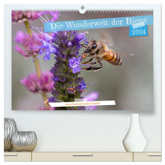 Le monde merveilleux des abeilles (Calendrier mural CALVENDO Premium 2024) 