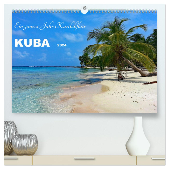 Cuba - Une année entière de charme caribéen (Calendrier mural CALVENDO Premium 2024) 