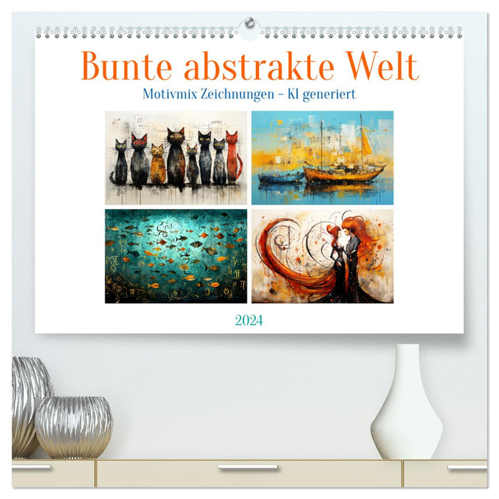 Bunte abstrakte Welt (CALVENDO Premium Wandkalender 2024)