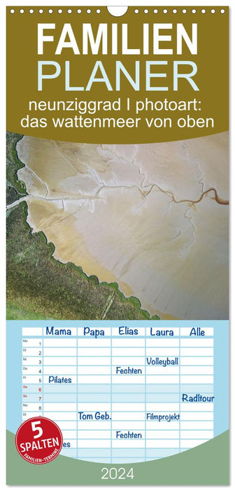neunziggrad I photoart: das wattenmeer von oben (CALVENDO Familienplaner 2024)