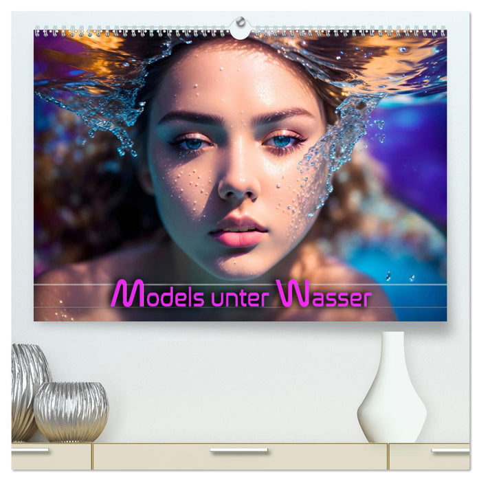 Models unter Wasser (CALVENDO Premium Wandkalender 2024)