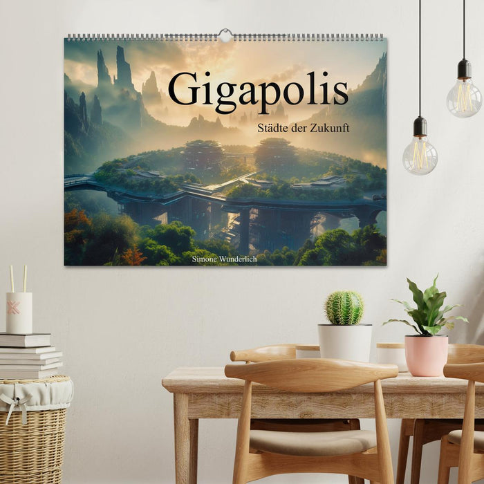 Gigapolis (CALVENDO Wandkalender 2024)