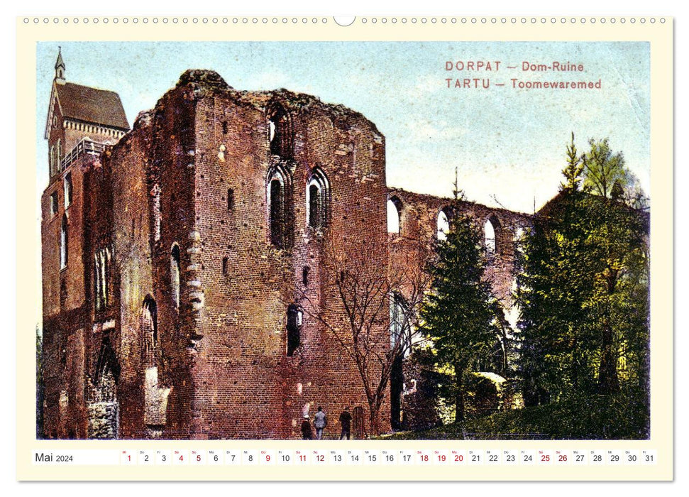 Gruss aus Dorpat - Tartu in historischen Ansichten (CALVENDO Wandkalender 2024)