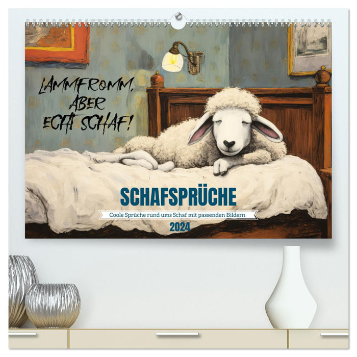 Schafsprüche (CALVENDO Premium Wandkalender 2024)