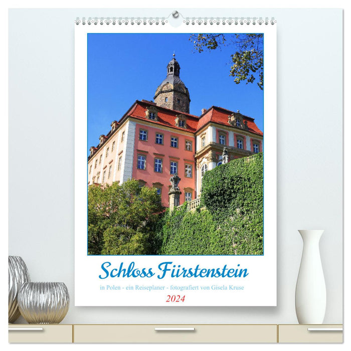Schloss Fürstenstein in Polen - ein Reiseplaner (CALVENDO Premium Wandkalender 2024)