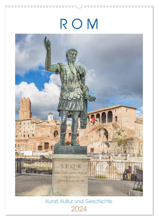 Rom - Kunst, Kultur und Geschichte (CALVENDO Wandkalender 2024)