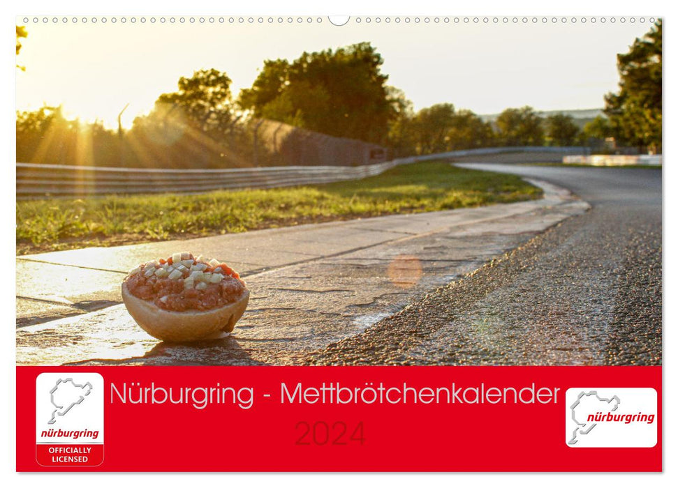 Nürburgring - Mettbrötchenkalender (CALVENDO Wandkalender 2024)