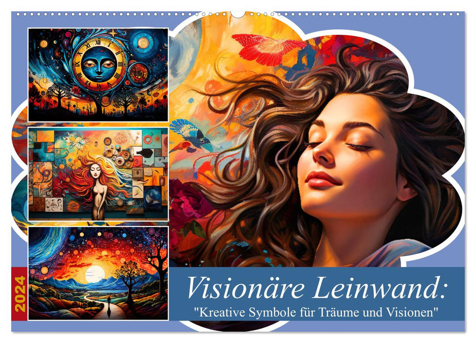 Visionäre Leinwand: Kreative Symbole für Träume und Visionen (CALVENDO Wandkalender 2024)