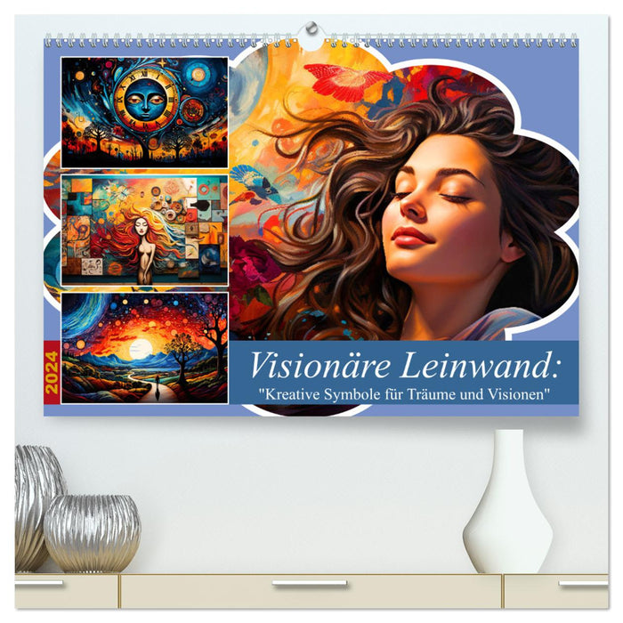Visionäre Leinwand: Kreative Symbole für Träume und Visionen (CALVENDO Premium Wandkalender 2024)