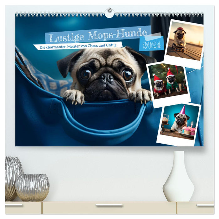 Lustige Mops-Hunde: Die charmanten Meister von Chaos und Unfug (CALVENDO Premium Wandkalender 2024)