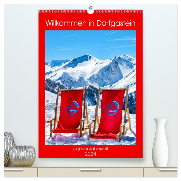 Willkommen in Dorfgastein (CALVENDO Premium Wandkalender 2024)