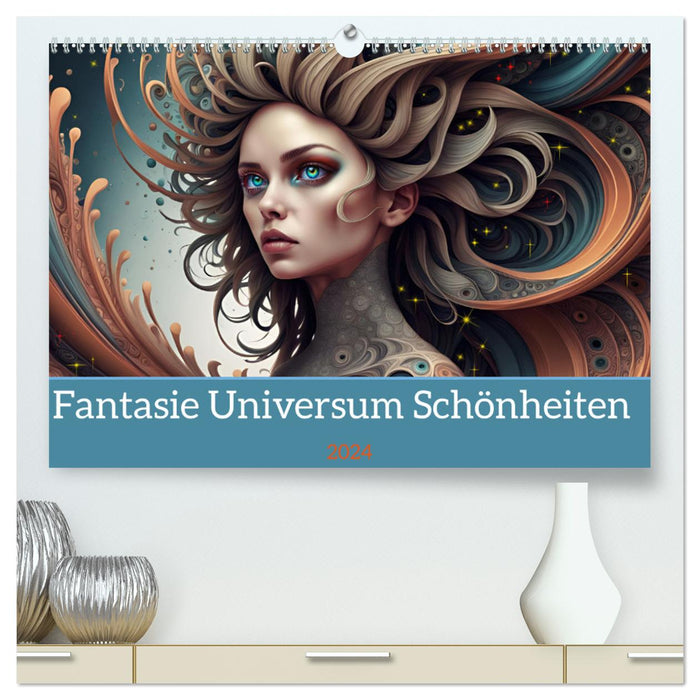 Fantasie Universum Schönheiten (CALVENDO Premium Wandkalender 2024)