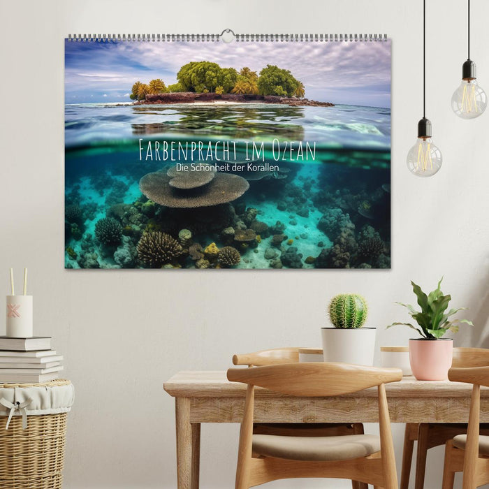 Farbenpracht im Ozean - Die Schönheit der Korallen (CALVENDO Wandkalender 2024)