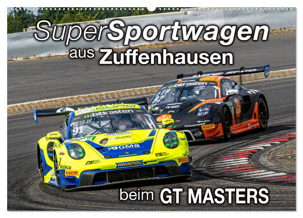 Super Sportwagen aus Zuffenhausen beim GT MASTERS (CALVENDO Wandkalender 2025)