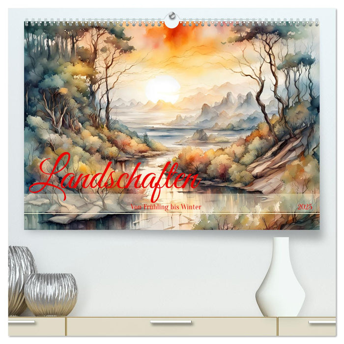 Landschaften Von Frühling bis Winter (CALVENDO Premium Wandkalender 2025)