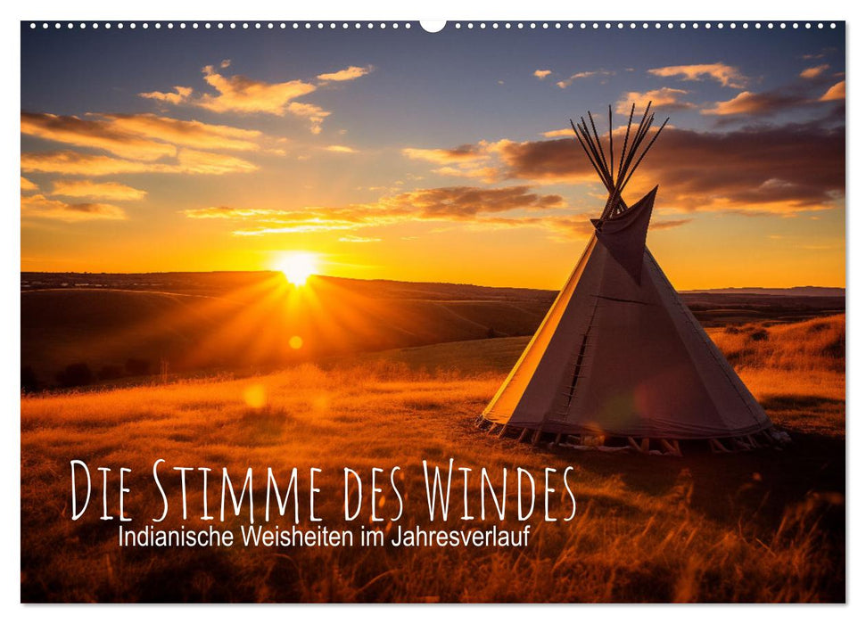 Die Stimme des Windes: Indianische Weisheiten im Jahresverlauf (CALVENDO Wandkalender 2025)