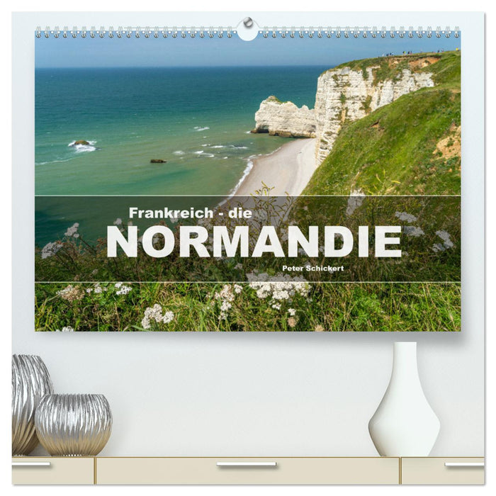 Frankreich - die Normandie (CALVENDO Premium Wandkalender 2025)